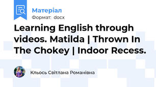 Learning English through videos. Matilda | Thrown In The Chokey | Indoor Recess.