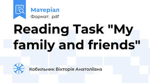 Reading Task "My family and friends"