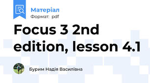 Focus 3 2nd edition, lesson 4.1
