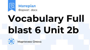 Vocabulary Full blast 6 Unit 2b