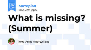 What is missing? (Summer)