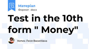 Test in the 10th form " Money"