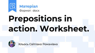 Prepositions in action. Worksheet.