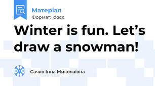 Winter is fun. Let’s draw a snowman!