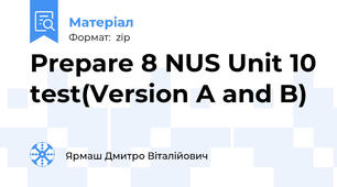 Prepare 8 NUS Unit 10 test(Version A and B)