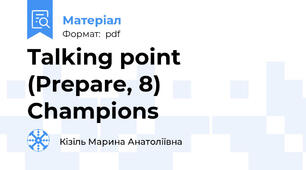 Talking point (Prepare, 8) Champions