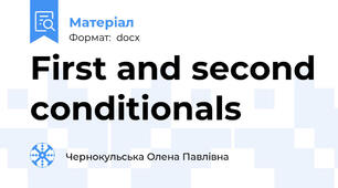 First and second conditionals