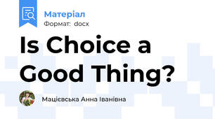 Is Choice a Good Thing?