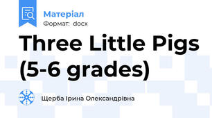 Three Little Pigs (5-6 grades)