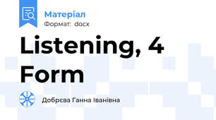 Listening, 4 Form