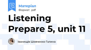 Listening Prepare 5, unit 11