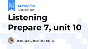 Listening Prepare 7, unit 10