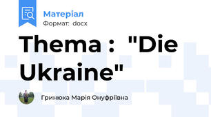 Thema :  "Die Ukraine"
