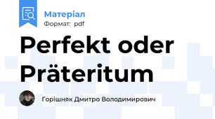 Perfekt oder Präteritum