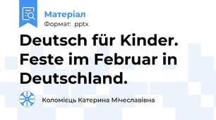 Deutsch für Kinder. Feste im Februar in Deutschland.