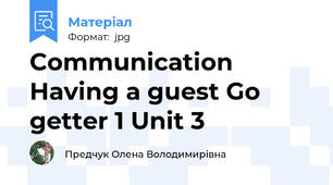 Communication Having a guest Go getter 1 Unit 3