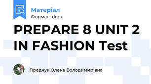 PREPARE 8 UNIT 2 IN FASHION Test