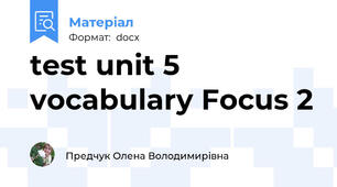 test unit 5 vocabulary Focus 2