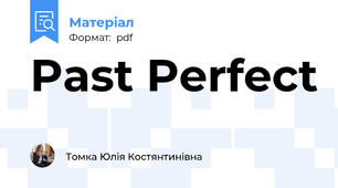 Past Perfect