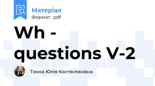 Wh - questions V-2