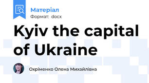 Kyiv the capital of Ukraine