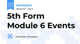 5th Form Module 6 Events