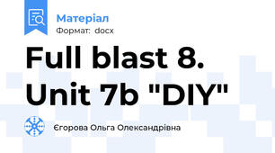 Full blast 8. Unit 7b "DIY"