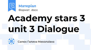 Academy stars 3 unit 3 Dialogue