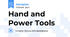 Hand and Power Tools