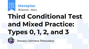 Third Conditional Test and Mixed Practice: Types 0, 1, 2, and 3