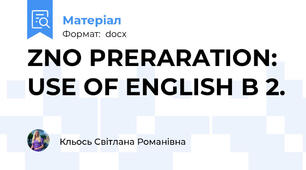 ZNO PRERARATION: USE OF ENGLISH B 2.