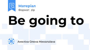 Be going to