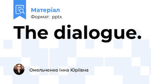 The dialogue.