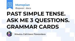 PAST SIMPLE TENSE. ASK ME 3 QUESTIONS. GRAMMAR CARDS