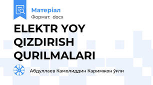 ELEKTR YOY QIZDIRISH QURILMALARI