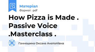 How Pizza is Made . Passive Voice .Masterclass .