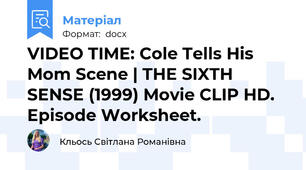 VIDEO TIME: Cole Tells His Mom Scene | THE SIXTH SENSE (1999) Movie CLIP HD. Episode Worksheet.