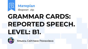 GRAMMAR CARDS: REPORTED SPEECH. LEVEL: B1.