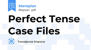 Perfect Tense Case Files