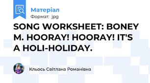 SONG WORKSHEET: BONEY M. HOORAY! HOORAY! IT'S A HOLI-HOLIDAY.