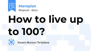 How to live up to 100?