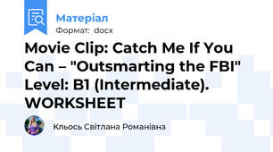 Movie Clip: Catch Me If You Can – "Outsmarting the FBI" Level: B1 (Intermediate). WORKSHEET