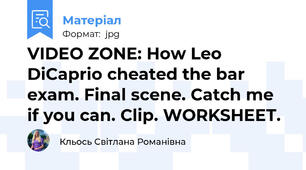 VIDEO ZONE: How Leo DiCaprio cheated the bar exam. Final scene. Catch me if you can. Clip. WORKSHEET.