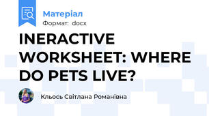 INERACTIVE WORKSHEET: WHERE DO PETS LIVE?
