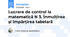 Lucrare de control la matematică N 3. Înmulțirea și împărțirea tabelară
