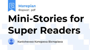 Mini-Stories for Super Readers