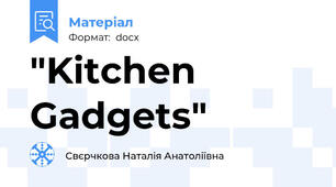"Kitchen Gadgets"
