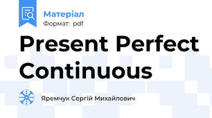 Present Perfect Continuous