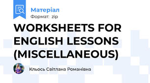 WORKSHEETS FOR ENGLISH LESSONS (MISCELLANEOUS)