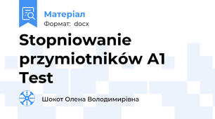 Stopniowanie przymiotników А1 Test